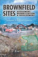 Brownfield Sites : Assessment, Rehabilitation and Development 1853129186 Book Cover