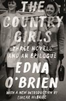 The Country Girls Trilogy and Epilogue 0140109846 Book Cover