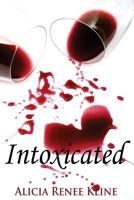 Intoxicated 1500886815 Book Cover