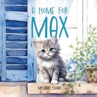 A Home For Max B0CHL7DDPV Book Cover