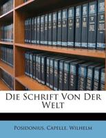 Die Schrift Von Der Welt 1246099950 Book Cover