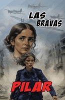 Pilar: A Las Bravas Story 1956146598 Book Cover