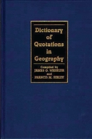Dictionary of Quotations in Geography 0313241961 Book Cover