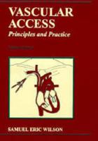 Vascular Access: Principles and Practice 0070708126 Book Cover