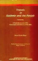 Travels in Kashmir and the Panjab, Containing a Particular Account of the Government 101599928X Book Cover