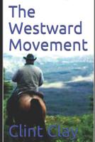 The Westward Movement: Bounty For Texas: A Classic Western Adventure From The Author Of "Brogan the Bounty Hunter" And "Whiskey" 1794431551 Book Cover