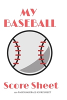 Baseball Score Sheet: Memories Journal Baseball, Baseball Scorekeeper Book Gifts, Baseball Score Notebook, Baseball Score Sheets, Baseball Scorekeeping Book 1676022759 Book Cover