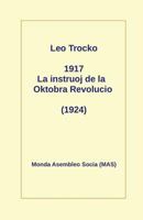1917 La Instruoj de la Oktobro: (1924) 2369600969 Book Cover