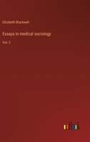 Essays in medical sociology: Vol. 2 3368940473 Book Cover