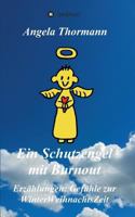 Ein Schutzengel mit Burnout 3743959607 Book Cover