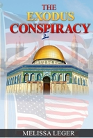 The Exodus Conspiracy B086GDBM4F Book Cover