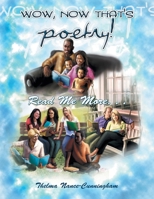 Wow, Now That's Poetry: Read Me More... 1966088132 Book Cover