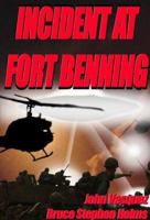 Incident At Fort Benning 1892264048 Book Cover