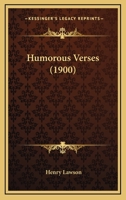 Humorous Verses 0548728909 Book Cover