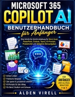 Microsoft 365 Copilot AIBenutzerhandbuch für Anfänger B0H6VK7TFT Book Cover