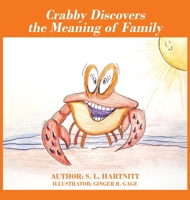 Crabby Discovers the Meaning of Family 1977232620 Book Cover