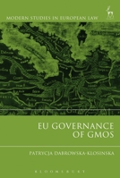 EU Governance of GMOs 1841138037 Book Cover