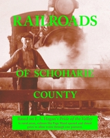 Railroads of Schoharie County B0FXWJPST8 Book Cover