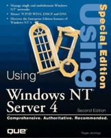 Special Edition Using Windows NT Server 4 (2nd Edition) 0789713888 Book Cover