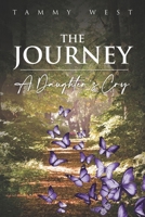 The Journey: A Daughter’s Cry B08R8ZZ62S Book Cover