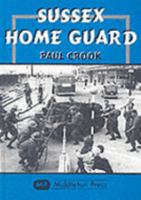 Sussex Home Guard 1901706249 Book Cover