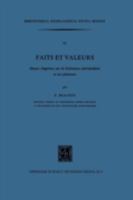 Faits et valeurs: Douze chapitres sur la litterature neerlandaise et ses alentours (Bibliotheca Neerlandica extra muros) 902471785X Book Cover