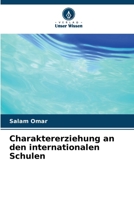 Charaktererziehung an den internationalen Schulen 6206636186 Book Cover
