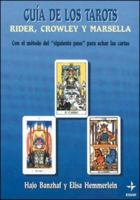 Guía de los tarots: Rider, Crowley y Marsella 8476409435 Book Cover