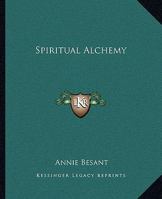 Spiritual Alchemy 1162883863 Book Cover