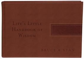 Life's Little Handbook of Wisdom 1557485402 Book Cover