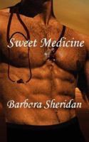 Sweet Medicine 0977010759 Book Cover