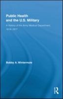 Public Health and the U.S. Military 0415881706 Book Cover