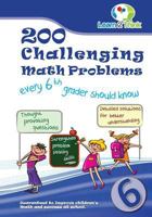 200 Challenging Math Problems Every 6th Grader Should Know 9810727674 Book Cover