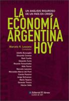 La Economia Argentina Hoy (Claves de Hoy) (Spanish Edition) 950023646X Book Cover