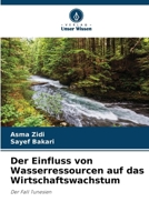 Der Einfluss von Wasserressourcen auf das Wirtschaftswachstum (German Edition) 6208563763 Book Cover