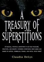 Treasury of Superstitions 0517181304 Book Cover