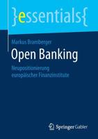 Open Banking: Neupositionierung europäischer Finanzinstitute (essentials) 3658261226 Book Cover