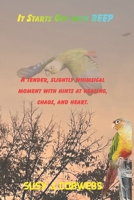 It Starts Off with BEEP: A pineapple conure tribute B0GSDKGNQN Book Cover