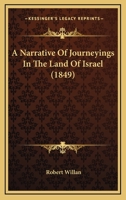 A Narrative Of Journeyings In The Land Of Israel 1372769625 Book Cover