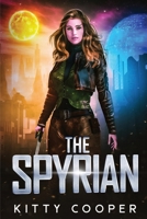 The Spyrian 183945931X Book Cover