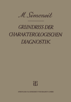 Grundriss der Charakterologischen Diagnostik: Auf Grund Heerespsychologischer Erfahrungen 3663149358 Book Cover
