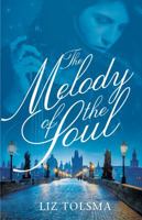 The Melody of the Soul 1683700406 Book Cover
