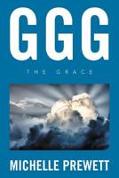 Ggg: The Grace 1524558060 Book Cover