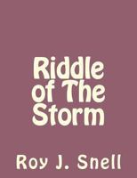 Riddle of the Storm 1532911688 Book Cover