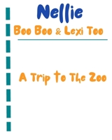Nellie Boo Boo & Lexi Too B0BW2H5MC2 Book Cover