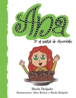 Ana y el pastel de chocolate (Spanish Edition) B0DRTKL34Y Book Cover