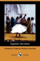 Egyptian Dervishes 1409944417 Book Cover