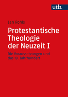 Protestantische Theologie Der Neuzeit: Band I: Die Voraussetzungen Und Das 19. Jahrhundert 3825250598 Book Cover