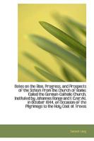 Notes on the Rise, Progress, and Prospects of the Schism from the Church of Rome: Called the German- 1104197588 Book Cover