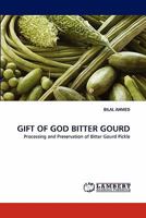 Gift of God Bitter Gourd 384431296X Book Cover